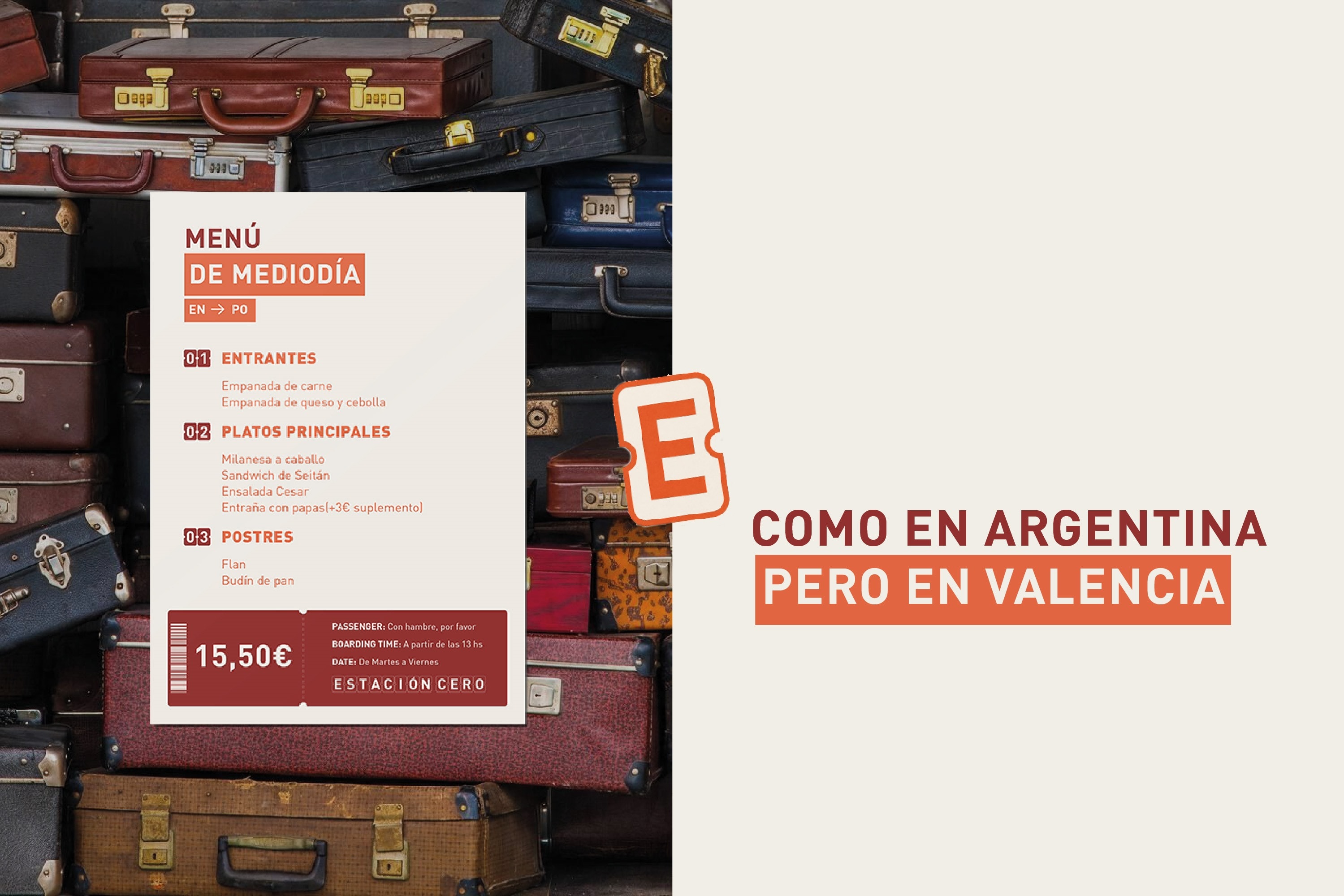Menú de mediodía sobre maletas antiguas: como en Argentina pero en Valencia