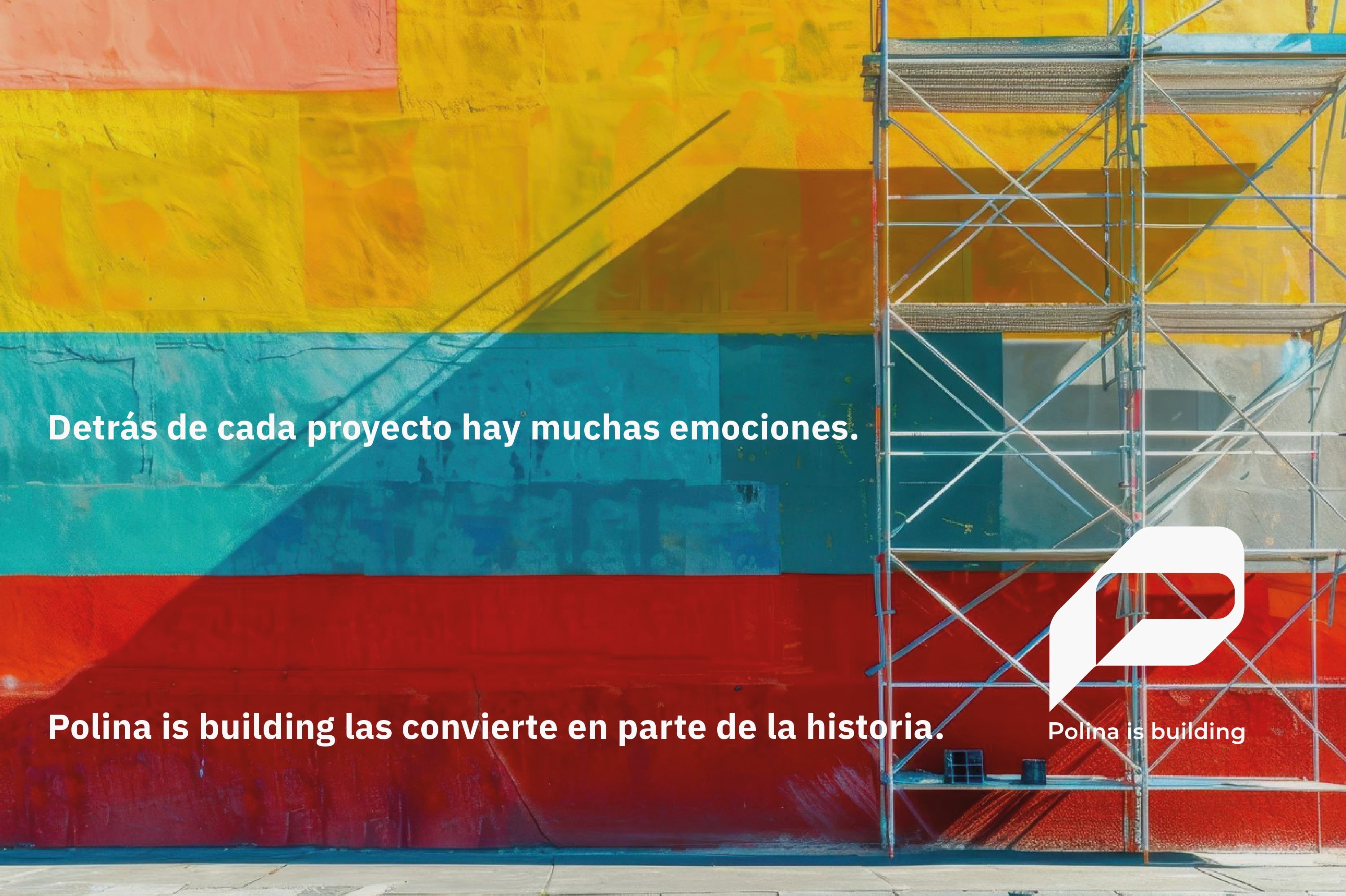Fachada en obra con andamio: detrás de cada proyecto hay muchas emociones